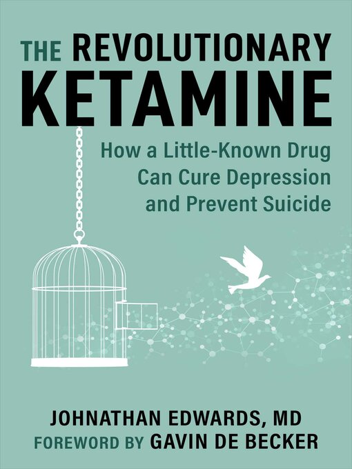 Title details for The Revolutionary Ketamine by Johnathan Edwards - Available